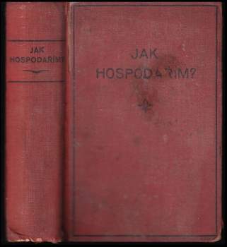 Jak hospodařím?