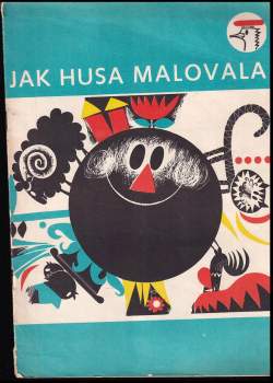 Jak husa malovala