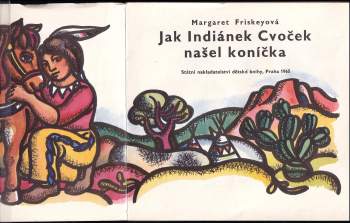 Margaret Friskey: Jak Indiánek Cvoček našel koníčka