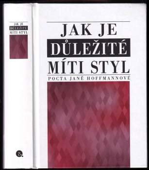Jak je důležité míti styl