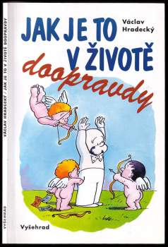 Jak je to v životě doopravdy