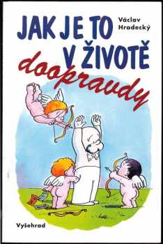 Jak je to v životě doopravdy