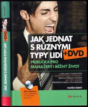 Jak jednat s různými typy lidí : příručka pro manažery i běžný život