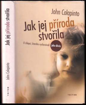 John Colapinto: Jak jej příroda stvořila