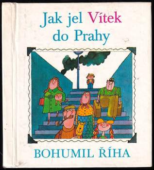 Jak jel Vítek do Prahy