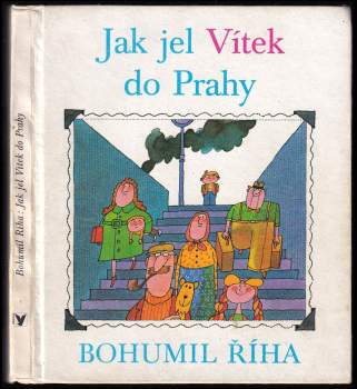 Jak jel Vítek do Prahy