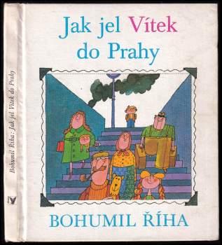 Jak jel Vítek do Prahy
