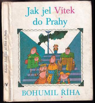 Jak jel Vítek do Prahy