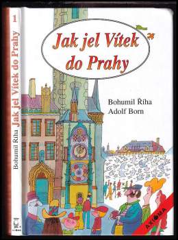 Jak jel Vítek do Prahy