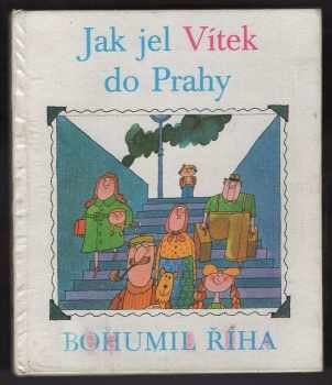 Jak jel Vítek do Prahy