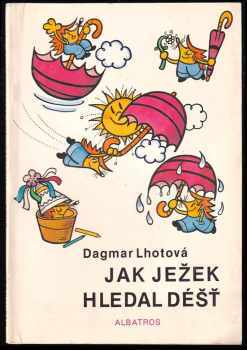 Jak ježek hledal déšť