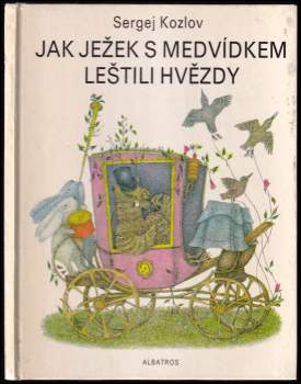 Jak Ježek s Medvídkem leštili hvězdy