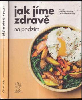 Barbora Lundgren: Jak jíme zdravě na podzim