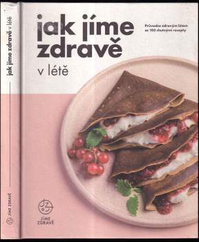 Michaela Bebová: Jak jíme zdravě v létě