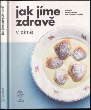 Barbora Lundgren: Jak jíme zdravě v zimě