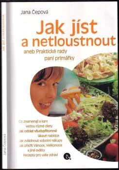 Jak jíst a netloustnout, aneb, Praktické rady paní primářky