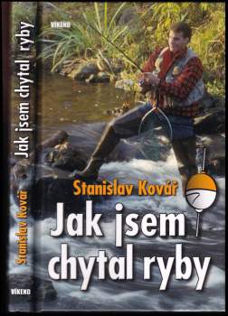 Jak jsem chytal ryby