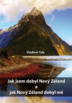 Jak jsem dobyl Nový Zéland