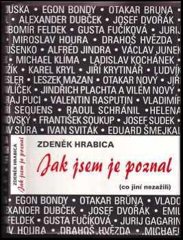 Zdeněk Hrabica: Jak jsem je poznal