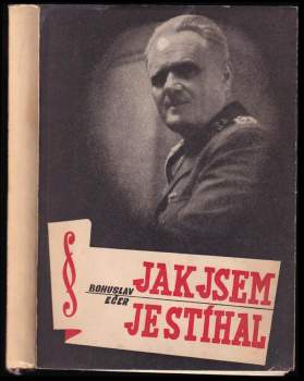 Jak jsem je stíhal
