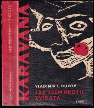 Jak jsem krotil zvířata