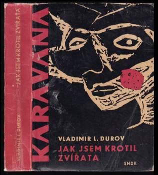 Jak jsem krotil zvířata