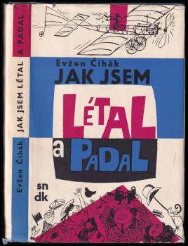 Jak jsem létal a padal