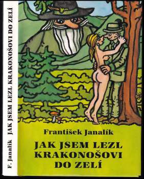 Jak jsem lezl Krakonošovi do zelí