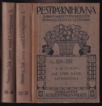 Henry Morton Stanley: Jak jsem našel Livingstona