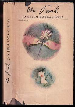 Ota Pavel: Jak jsem potkal ryby
