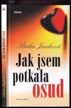 Jak jsem potkala osud