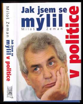 Jak jsem se mýlil v politice