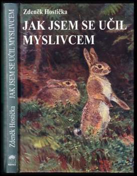 Jak jsem se učil myslivcem