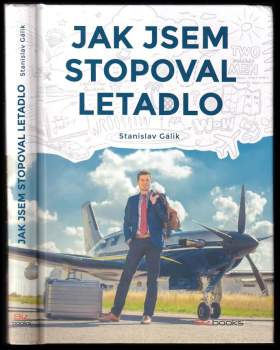 Jak jsem stopoval letadlo