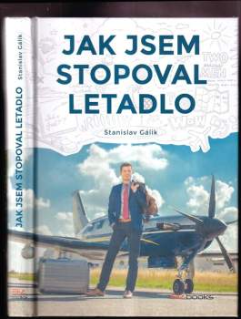 Jak jsem stopoval letadlo