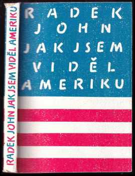 Jak jsem viděl Ameriku - Radek John (1990, Ex libris) - ID: 490045