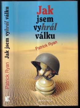 Patrick Ryan: Jak jsem vyhrál válku