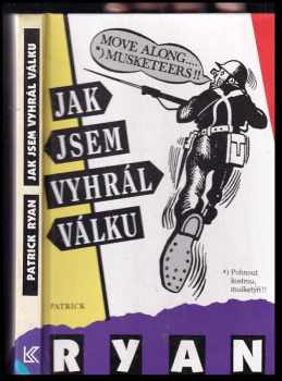 Jak jsem vyhrál válku - Patrick Ryan (1994, Knižní klub) - ID: 931806