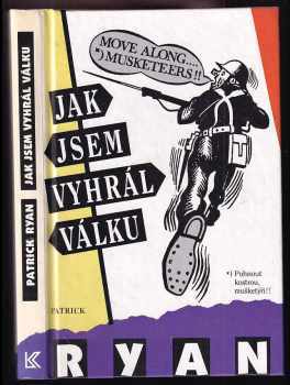 Jak jsem vyhrál válku