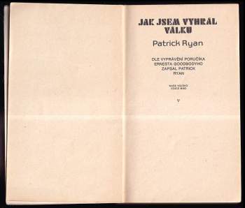 Patrick Ryan: Jak jsem vyhrál válku