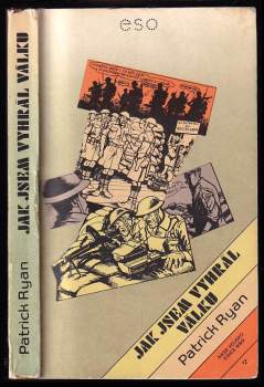 Patrick Ryan: Jak jsem vyhrál válku