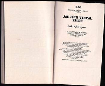 Patrick Ryan: Jak jsem vyhrál válku