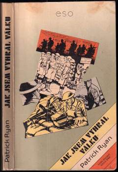 Patrick Ryan: Jak jsem vyhrál válku