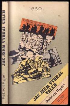 Jak jsem vyhrál válku