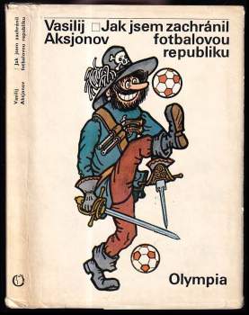 Jak jsem zachránil fotbalovou republiku