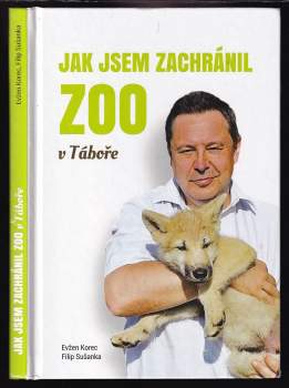 Jak jsem zachránil Zoo v Táboře