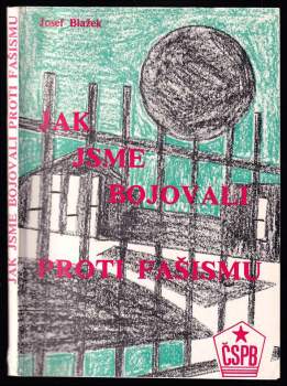 Jak jsme bojovali proti fašismu