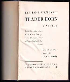 W. S. Van Dyk: Jak jsme filmovali Trader Horn v Africe
