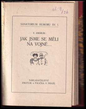 Xaver Andrlík: Jak jsme se měli na vojně --