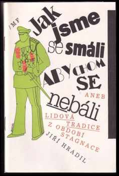 Jak jsme se smáli, abychom se nebáli